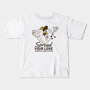 Spread your love, respect each other Kids T-Shirt